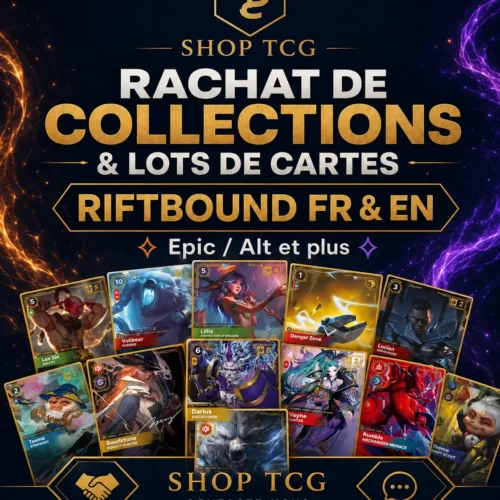 Rachat de cartes Riftbound (Epic et plus) : comment ça marche ?